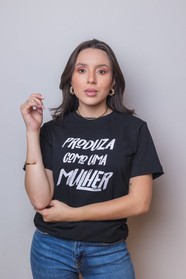 Camisa Produza Como Uma Mulher - Imagem 2