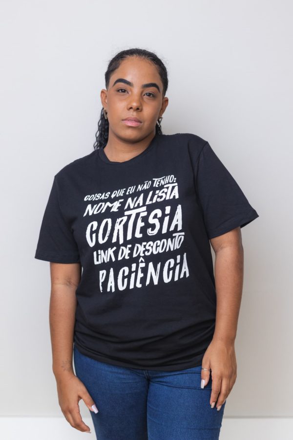 Camisa Coisas Que Não Tenho - Imagem 2